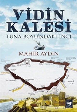 Vidin Kalesi – Mahir Aydın – Ötüken Neşriyat kitap kapağı
