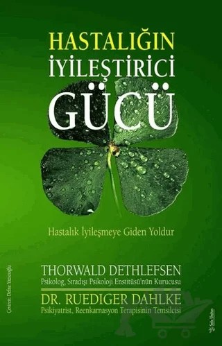 Hastalığın İyileştirici Gücü – Ruediger Dahlke – Sola Unitas kitap kapağı