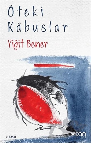 Öteki Kabuslar – Yiğit Bener – Can Yayınları kitap kapağı