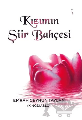 Kızımın Şiir Bahçesi – Emrah Ceyhun Taylan – İkinci Adam Yayınları kitap kapağı
