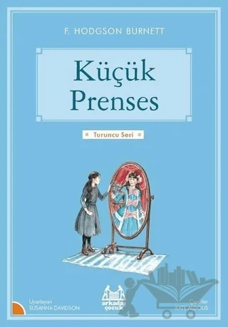 Küçük Prenses – Frances Hodgson Burnett – Arkadaş Yayınları kitap kapağı
