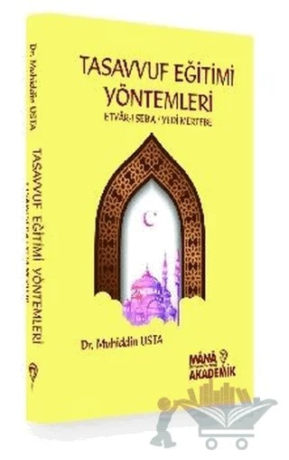 Tasavvuf Eğitimi Yöntemleri – Muhiddin Usta – Mana Kitap kitap kapağı