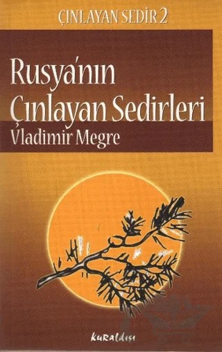 Rusya’nın Çınlayan Sedirleri – Vladimir Megre – Kuraldışı Yayınevi kitap kapağı