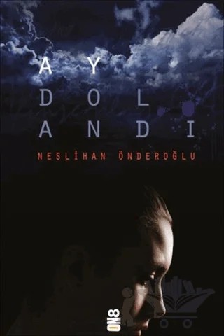 Ay Dolandı – Neslihan Önderoğlu – On8 Kitap kitap kapağı