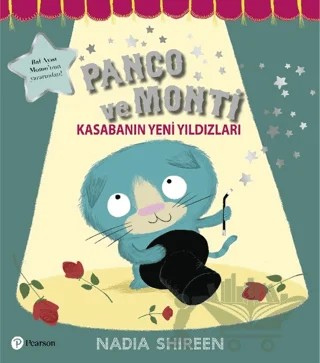 Panço ve Monti - Kasabanın Yeni Yıldızları – Nadia Shireen – Pearson Çocuk Kitapları kitap kapağı