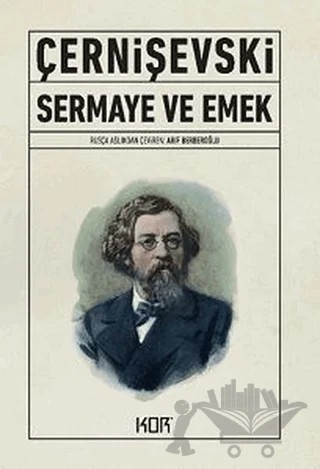 Sermaye ve Emek – Nikolay Çernişevski – Kor Kitap kitap kapağı