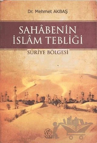 Sahabenin İslam Tebliği – Mehmet Akbaş – Nida Yayıncılık kitap kapağı