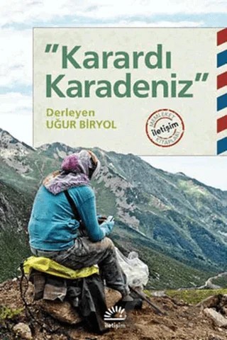 Karardı Karadeniz – Uğur Biryol – İletişim Yayınevi kitap kapağı