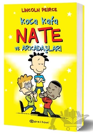 Koca Kafa Nate ve Arkadaşları – Lincoln Peirce – Epsilon Yayınevi kitap kapağı