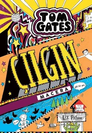 Tom Gates Çılgın Macera (Gibi Bir Şey) – Liz Pichon – Tudem Yayınları kitap kapağı