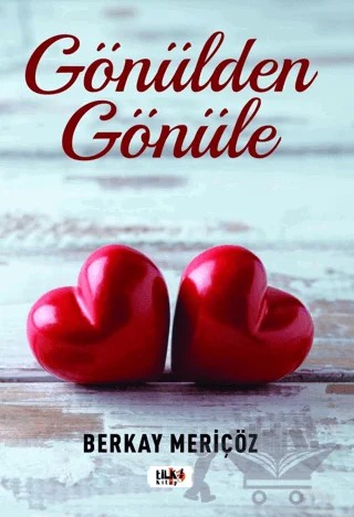 Gönülden Gönüle – Berkay Meriçöz – Tilki Kitap kitap kapağı