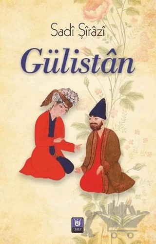 Gülistan – Sadi Şirazi – Tedev Yayınları kitap kapağı