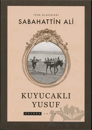 Kuyucaklı Yusuf – Sabahattin Ali – Zeyrek Yayıncılık kitap kapağı