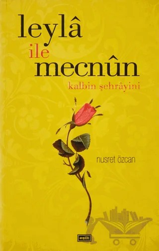 Leyla İle Mecnun – Nusret Özcan – Eşik Yayınları kitap kapağı