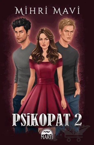 Psikopat - 2 – Mihri Mavi – Martı Yayınları kitap kapağı