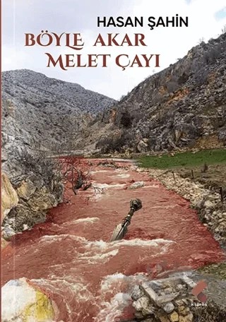Böyle Akar Melet Çayı – Hasan Şahin – Klaros Yayınları kitap kapağı