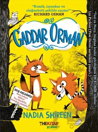 Gaddar Orman - 1 – Nadia Shireen – The Kitap Çocuk kitap kapağı