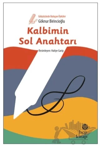 Kalbimin Sol Anahtarı – Göknur Birincioğlu – Hep Kitap kitap kapağı