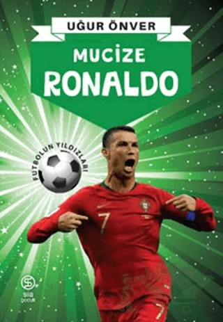 Mucize Ronaldo – Uğur Önver – Sia Kitap kitap kapağı