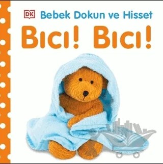Bebek Dokun ve Hisset: Bıcı! Bıcı! – Kolektif – Pearson Çocuk Kitapları kitap kapağı