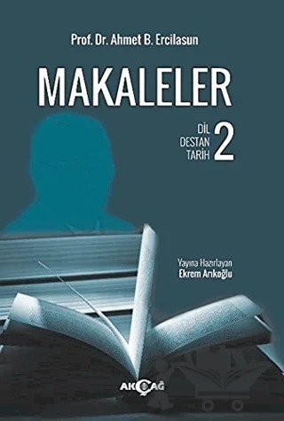 Makaleler 2 – Ahmet B. Ercilasun – Akçağ Yayınları kitap kapağı