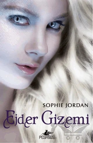Ejder Gizemi - Draki Serisi 2 – Sophie Jordan – Pegasus Yayınları kitap kapağı