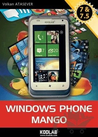 Windows Phone Mango 7 ve 7.5 – Volkan Atasever – Kodlab Yayın Dağıtım kitap kapağı