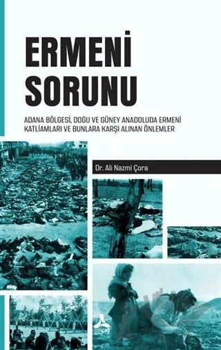 Ermeni Sorunu – Ali Nazmi Çora – Sonçağ Yayınları kitap kapağı