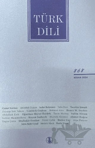 Türk Dili Dergisi Sayı: 868 Nisan 2024 – Türk Dil Kurumu Yayınları kitap kapağı
