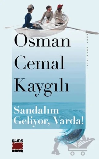 Sandalım Geliyor, Varda! – Osman Cemal Kaygılı – Elips Kitap kitap kapağı