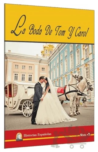 İspanyolca Hikaye La Boda De Tom Y Carol – Sharon Hurst – Kapadokya Yayınları kitap kapağı