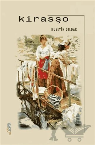 Kirasşo – Hüseyin Dildar – Lorya Yayınları kitap kapağı