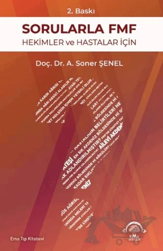 Sorularla FMF Hekimler ve Hastalar İçin – A. Soner Şenel – EMA Tıp Kitabevi kitap kapağı