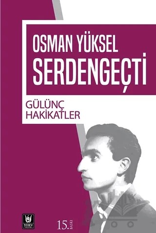Gülünç Hakikatler – Osman Yüksel Serdengeçti – Tedev Yayınları kitap kapağı