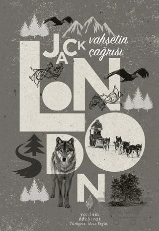 Vahşetin Çağrısı – Jack London – Yordam Edebiyat kitap kapağı