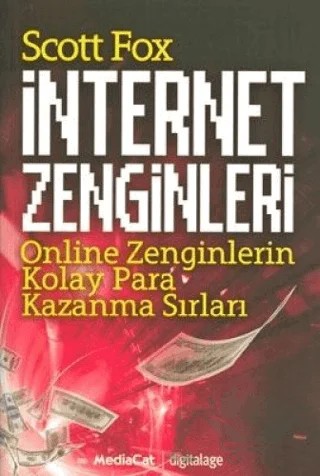 İnternet Zenginleri – Scott FoX – MediaCat Kitapları kitap kapağı