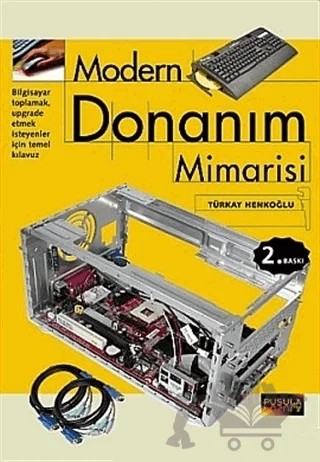 Modern Donanım Mimarisi – Türkay Henkoğlu – Pusula Yayıncılık kitap kapağı