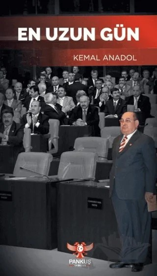 En Uzun Gün – Kemal Anadol – Pankuş Yayınları kitap kapağı