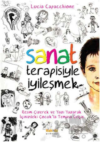 Sanat Terapisiyle İyileşmek – Lucia Capacchione – Kaknüs Yayınları kitap kapağı