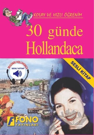 30 Günde Hollandaca (Seslendirmeli) – Kolektif – Fono Yayınları kitap kapağı