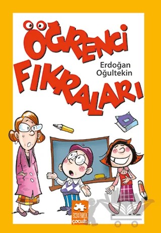 Öğrenci Fıkraları – Erdoğan Oğultekin – Eksik Parça Yayınları kitap kapağı