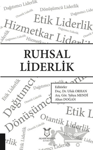 Ruhsal Liderlik – Altan Doğan, Ufuk Orhan, Yahya Mendi – Akademisyen Kitabevi kitap kapağı