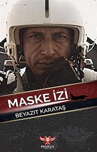 Maske İzi – Beyazıt Karataş – Pankuş Yayınları kitap kapağı