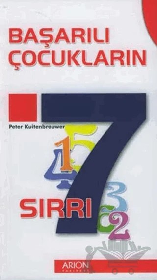 Başarılı Çocukların 7 Sırrı – Peter Kuitenbrouwer – Arion Yayınevi kitap kapağı