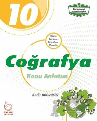 Palme 10. Sınıf Coğrafya Konu Kitabı – Kadir Doğrusöz – Palme Yayınları kitap kapağı