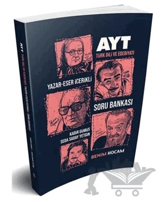 AYT Türk Dili ve Edebiyatı Yazar Eser İçerikli Soru Bankası – Kadir Gümüş, Seda Saday Yetgin – Benim Hocam Yayınları kitap kapağı