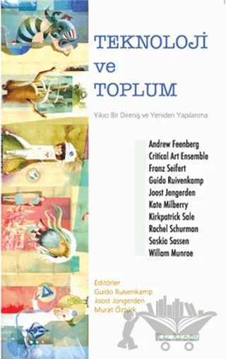 Teknoloji ve Toplum – Andrew Feenberg – Kalkedon Yayıncılık kitap kapağı