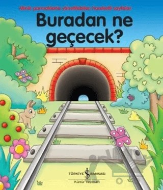 Buradan Ne Geçecek? – Jane Wolfe – İş Bankası Kültür Yayınları kitap kapağı
