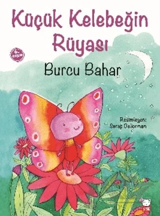 Küçük Kelebeğin Rüyası – Burcu Bahar – Kırmızı Kedi Çocuk kitap kapağı