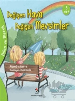 Değişen Hava Değişen Mevsimler - Bilim ve Merak – Alejandro Algarra – TÜBİTAK Yayınları kitap kapağı